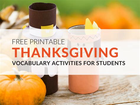 Celebrate The Thanksgiving Season In The Classroom With Vocabulary