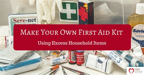 First aid kits for cars don't need to be elaborate, but they should contain the essentials below. DIY First Aid Kit - Using Household Items - First Edition ...