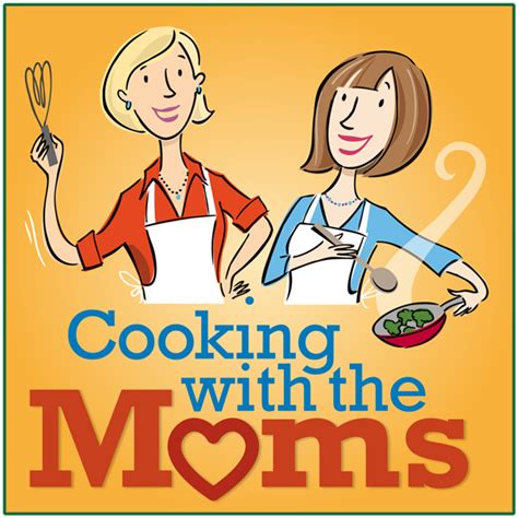 Cooking With The Moms Free Internet Radio Tunein