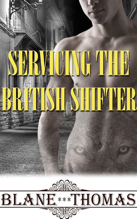 Servicing The British Shifter Mm Historical Werewolf Romance Gay Pnr Quick Read Book 10