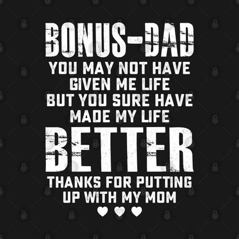 Bonus Dad You May Not Have Given Me Life By Azmirhossain Step Dad Quotes Dad Quotes From