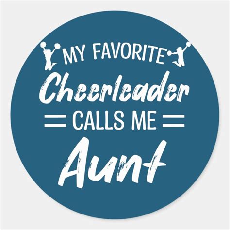 My Favorite Cheerleader Calls Me Aunt Biggest Fan Classic Round Sticker Zazzle