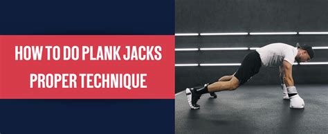 How To Do Plank Jacks Proper Technique