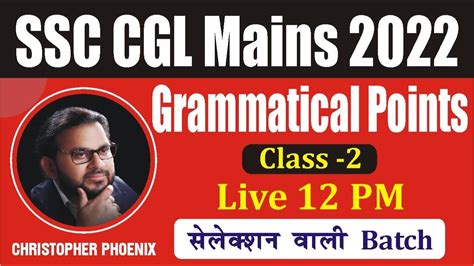 SSC CGL MAINS BATCH CLASS 2 Grammatical Points Christopher Sir