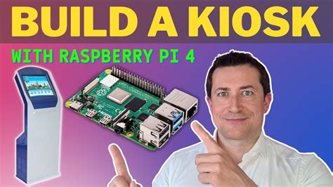 Build A Kiosk With Raspberry Pi 4 Step By Step Tutorial 2022 YouTube