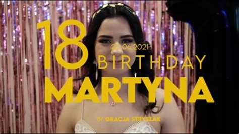 18 birthday martyna youtube