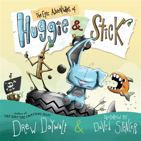 The Epic Adventures Of Huggie And Stick Hardcover