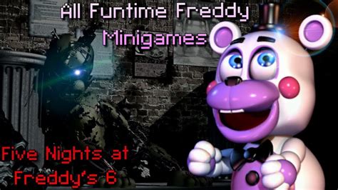 Five Nights At Freddys 6 Gameplay All Helpy Minigames Part 3° Youtube