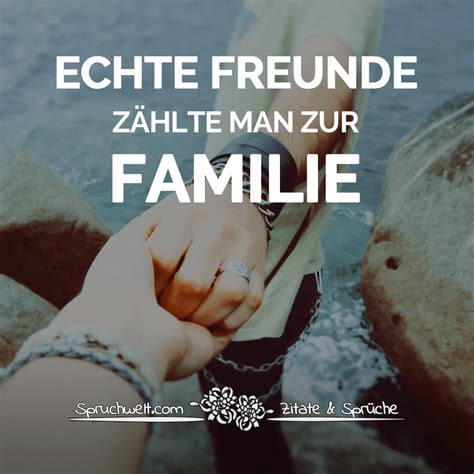 Learn vocabulary, terms and more with flashcards, games and other study tools. Echte Freunde zählt man zur Familie - Familien Sprüche