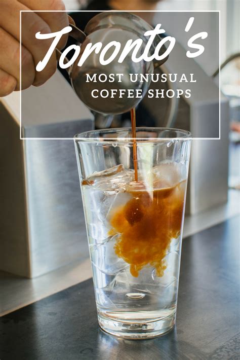 Toronto has a pretty buzzing coffee culture, it's one of those cities that has so many choices if you're looking for a tasty caffeine fix. Most Unusual Coffee Shops in Toronto | Coffee shop, Coffee ...