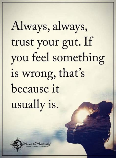 Always Always Trust Your Gut Quotes To Live By Me Quotes