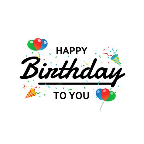 Happy Birthday Typography Vector Hd Png Images Happy Birthday Text
