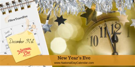 New Years Eve December 31 National Day Calendar