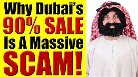 Dubai Uae Scam Why Dubai Uaes 90 Sale Is A Massive Scam Youtube