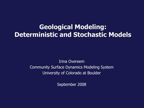 The highlight is very important. PPT - Geological Modeling: Deterministic and Stochastic ...