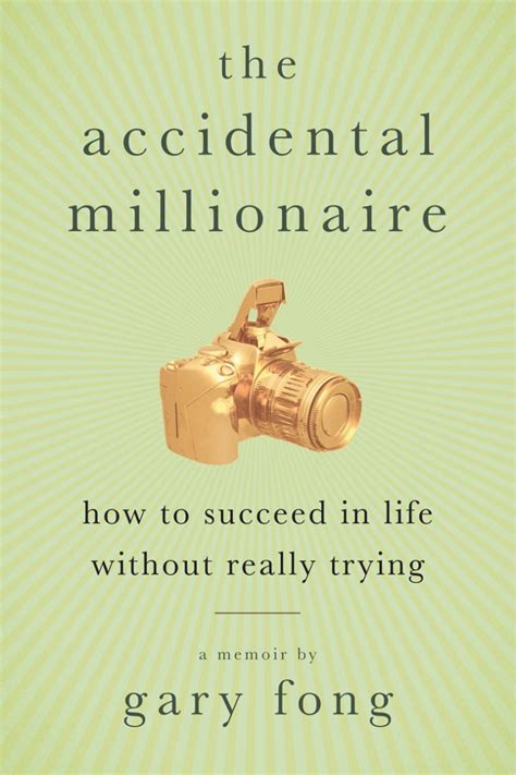 The Accidental Millionaire Benbella Books