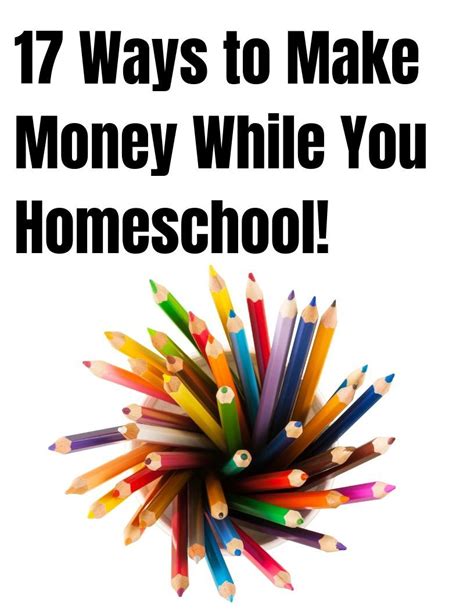 How To Make Money While You Homeschool 17 Flexible Ideas How To Make