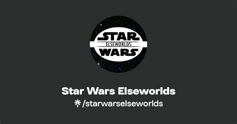Star Wars Elseworlds Twitter Instagram Facebook Linktree