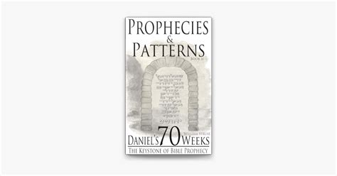 ‎daniels 70 Weeks The Keystone Of Bible Prophecy On Apple Books