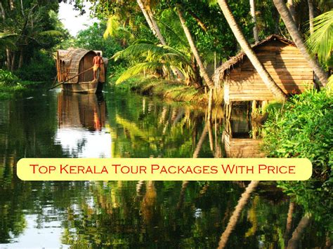 Top Kerala Tour Packages With Price Hello Travel Buzz