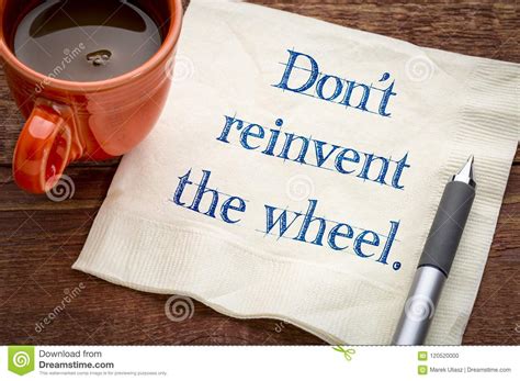 Do Not Reinvent The Wheel Stock Photo Image Of Invention 120520000