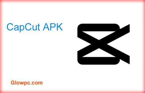 Capcut Apk Download Full Apk Latest 2024