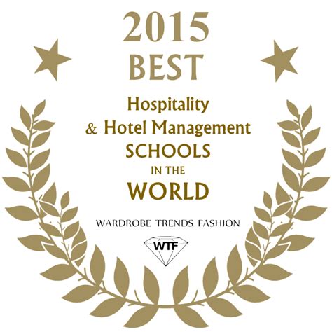 Best Hospitality And Hotel Management Schools In The World 2015