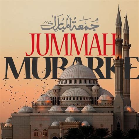 55 Beautiful Jumma Mubarak Wishes Quotes With Images 2022