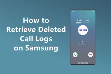 2023 Best 4 Ways To Retrieve Deleted Call Log On Samsung
