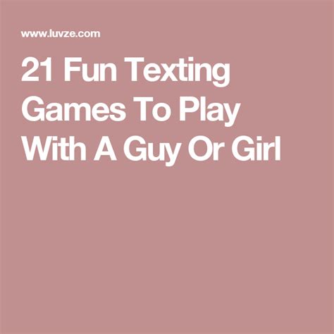 21 Fun Texting Games To Play With A Guy Or Girl Texting Games To Play