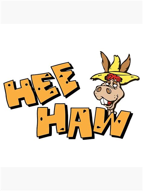 Best Selling Hee Haw Merchandise Poster For Sale By Noellerivera