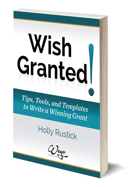 wish granted tips tools and templates to write a winning grant by holly rustick guam