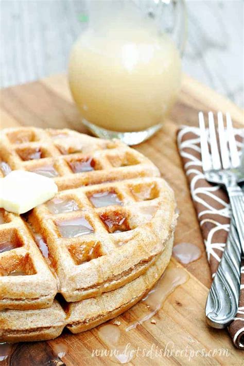 Whole Wheat Waffles With Homemade Vanilla Syrup Lets Dish Recipes