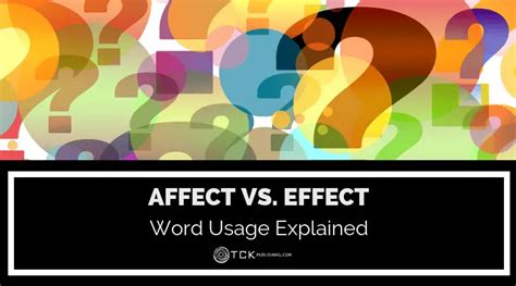 Affect Vs Effect How To Use Them Correctly 7esl
