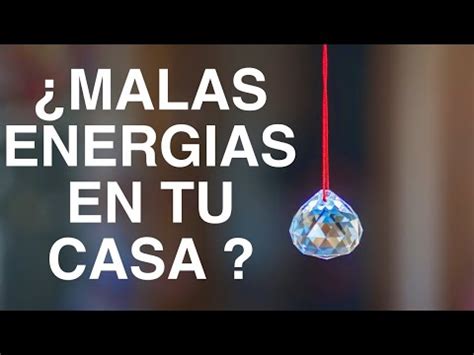 10 trucos para detectar energía negativa en tu hogar YouTube