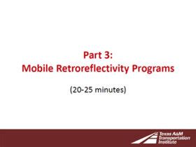 Mobile Pavement Marking Retroreflectivity Guidance - Programs and Guidance — TTI Visibility Research