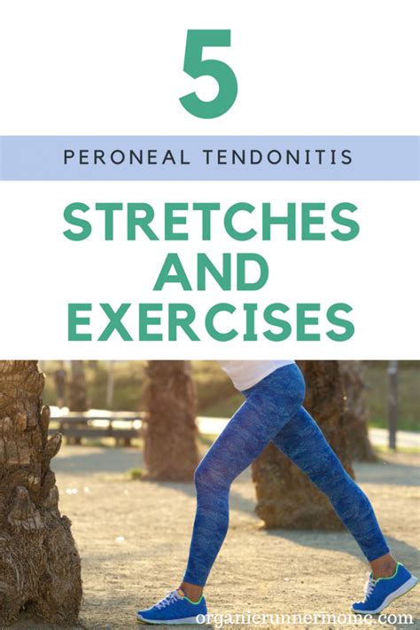 Stretches And Exercises To Help With Peroneal Tendonitis Organic