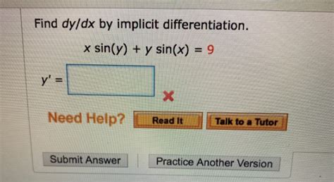 solved find dy dx by implicit differentiation x sin y y