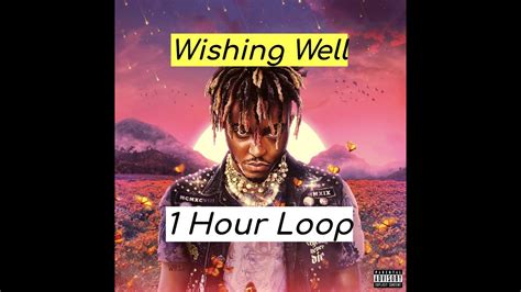 Juice Wrld Wishing Well 1 Hour Youtube