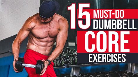 STRONG SIX PACK 15 Must Do Dumbbell Core Exercises For ROCK Hard Abs