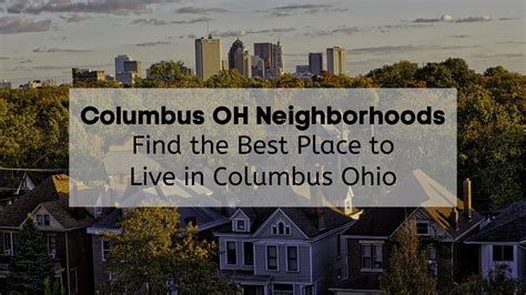Columbus Oh Neighborhoods 🏡🌞 Find The Best Place To Live In Columbus Ohio