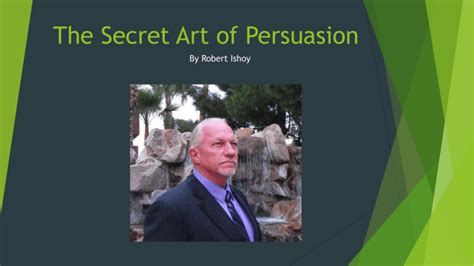 Our Powerpoint The Secret Art Of Persuasion
