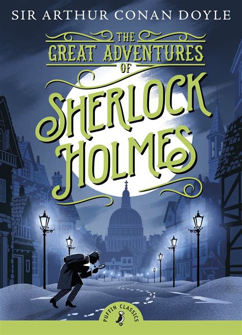 The Great Adventures Of Sherlock Holmes Puffin Classics Adventures Of Sherlock Holmes