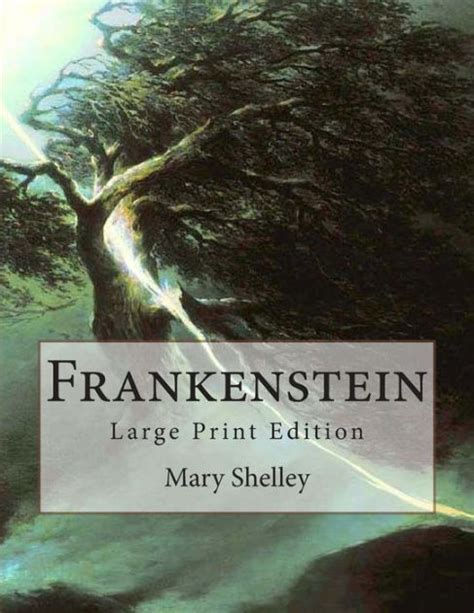Frankenstein Large Print Edition By Mary Shelley Paperback Barnes And Noble®