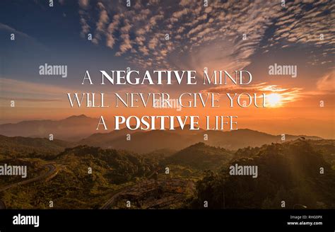 Motivational And Inspirational Quote A Negative Mind Will Never Give