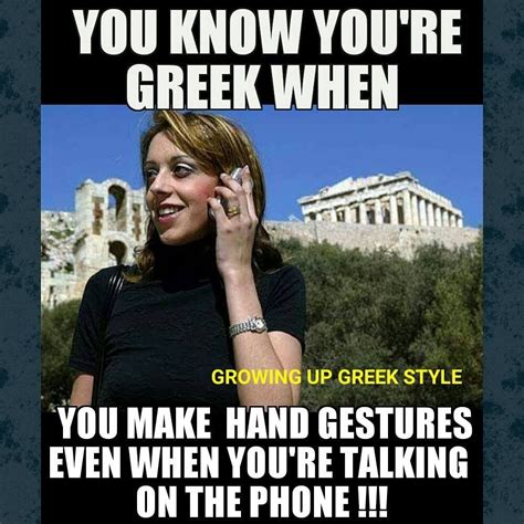 You Know You Re Greek When Funny Greek Memes