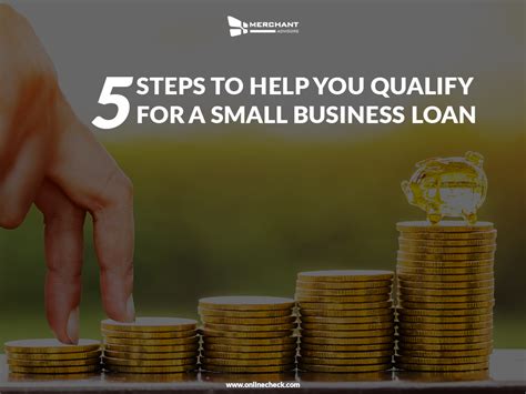 5 Steps To Help You Qualify For A Small Business Loan