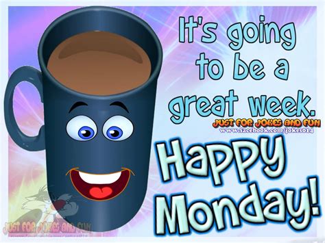 Pin By Janice Gonzalez On Coffee Quotes With Images Monday Greetings I Love Mondays Monday