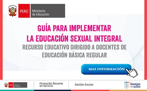 Minedu Gu A Para Implementar La Educaci N Sexual Integral En La Ebr