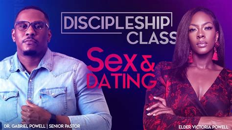Sex And Dating Vdiscipleship Class Youtube